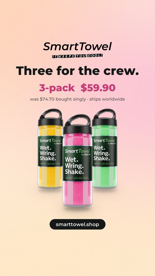 Smart Towel ad 09: One for you, two for the crew. 3-pack $59.90.