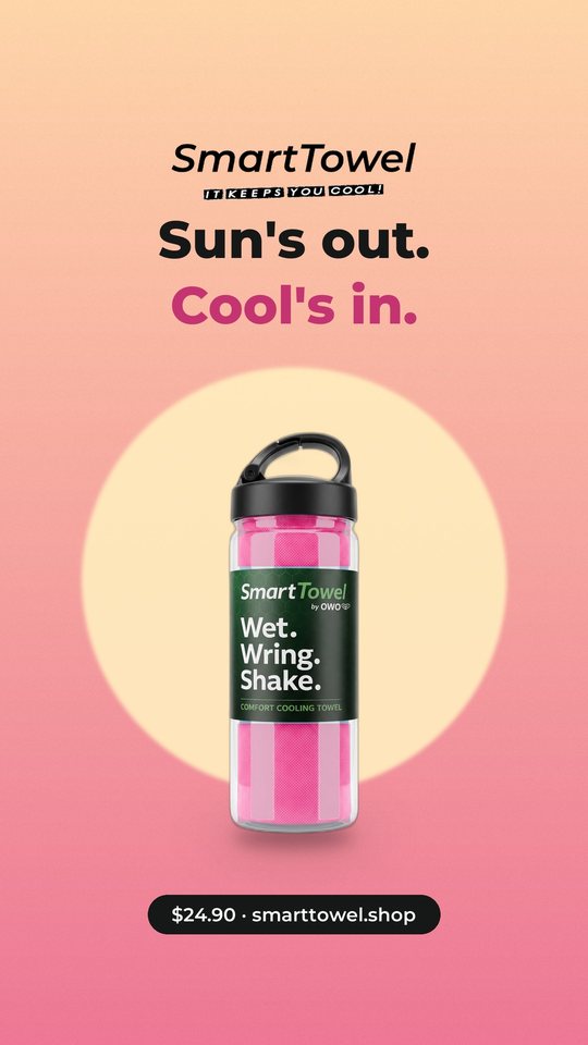 Smart Towel ad 11: Sun's out. Cool's in.